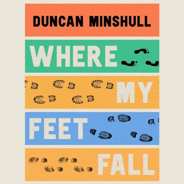 Duncan Minshull - Where My Feet Fall, Ljudbok