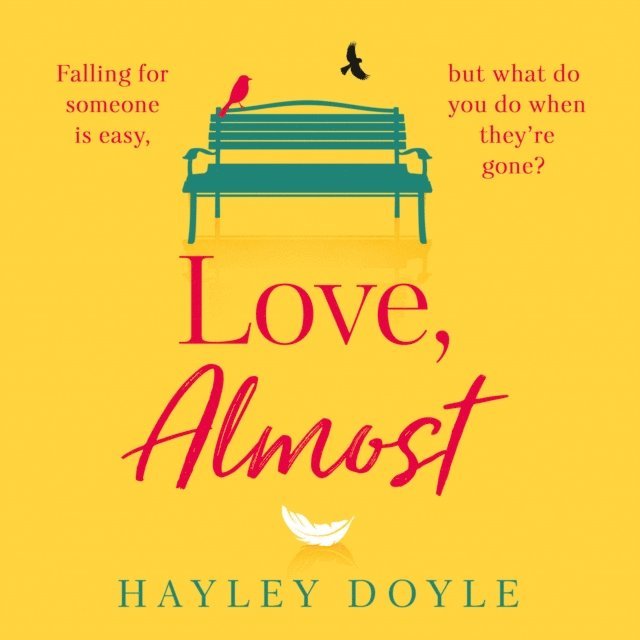 Hayley Doyle - Love, Almost, Ljudbok