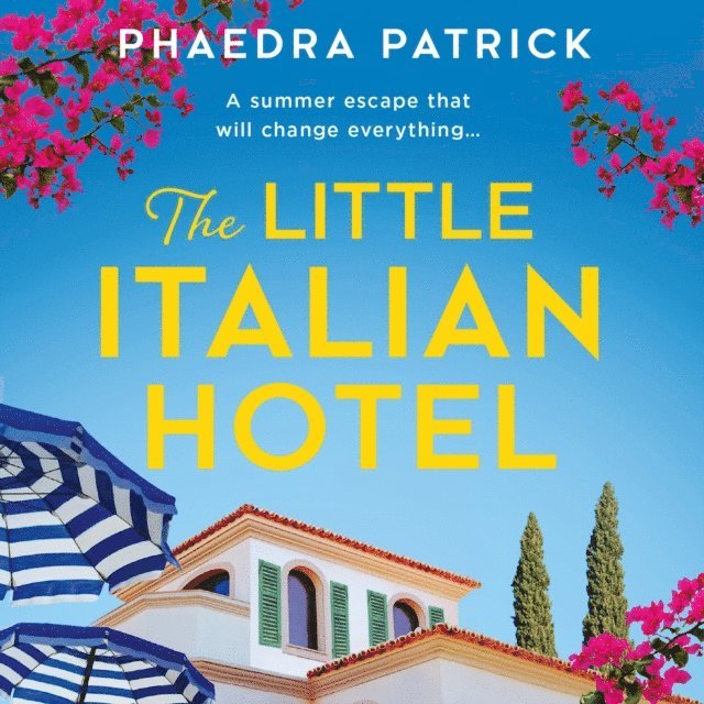 Phaedra Patrick - Little Italian Hotel, Ljudbok