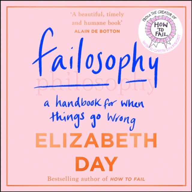 Elizabeth Day - Failosophy, Ljudbok