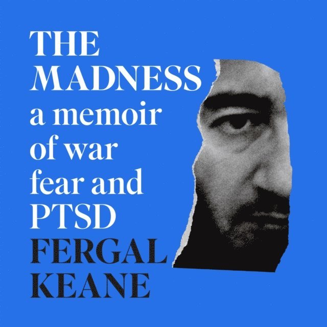 Fergal Keane - Madness, Ljudbok