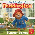 Adventures of Paddington: Summer Games Picture Book