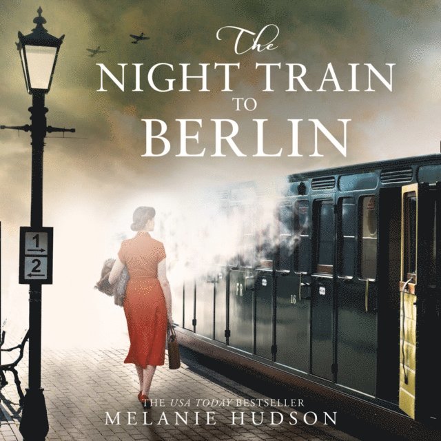 Melanie Hudson - Night Train to Berlin, Ljudbok