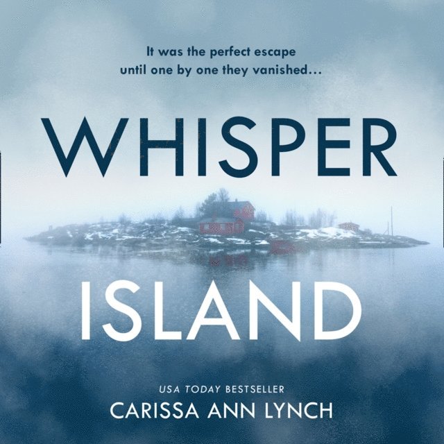 Carissa Ann Lynch - Whisper Island, Ljudbok