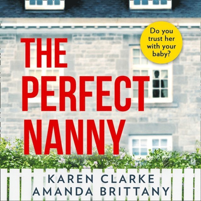 Amanda Brittany, Karen Clarke - Perfect Nanny, Ljudbok