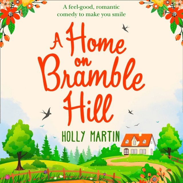 Holly Martin - Home On Bramble Hill, Ljudbok