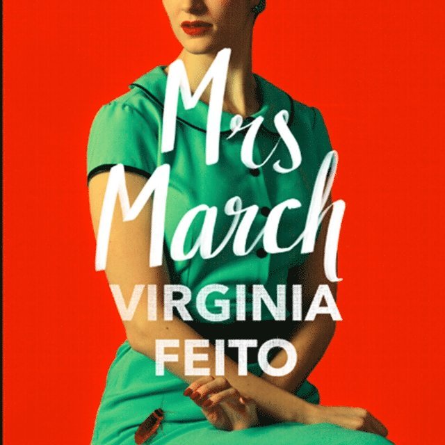 Virginia Feito - Mrs March, Ljudbok