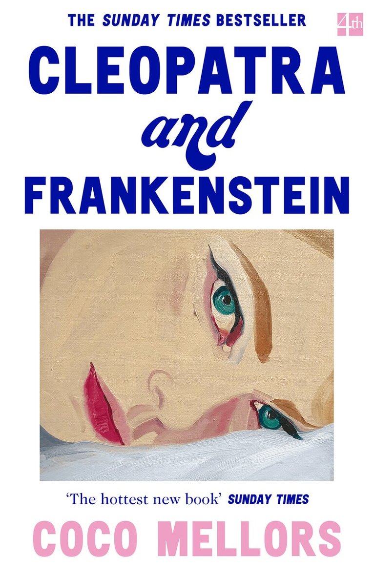Coco Mellors - Cleopatra and Frankenstein, E-bok