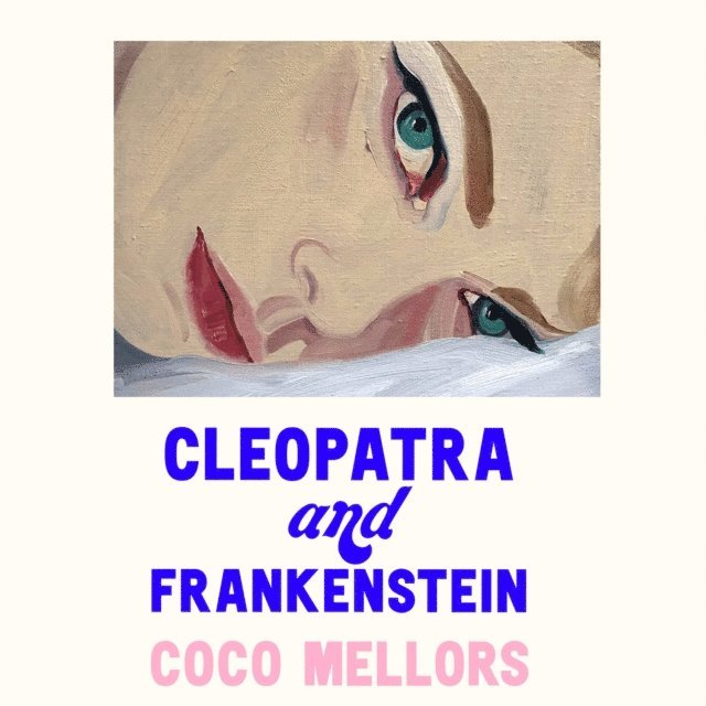 Coco Mellors - Cleopatra and Frankenstein, Ljudbok