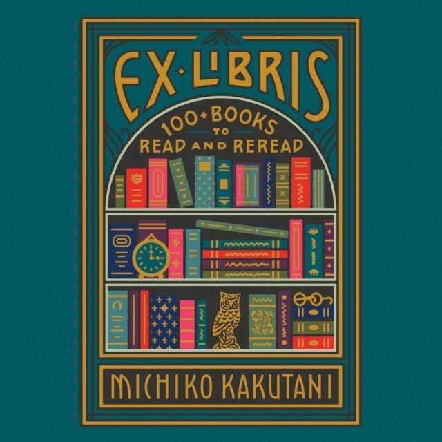 Michiko Kakutani - Ex Libris, Ljudbok