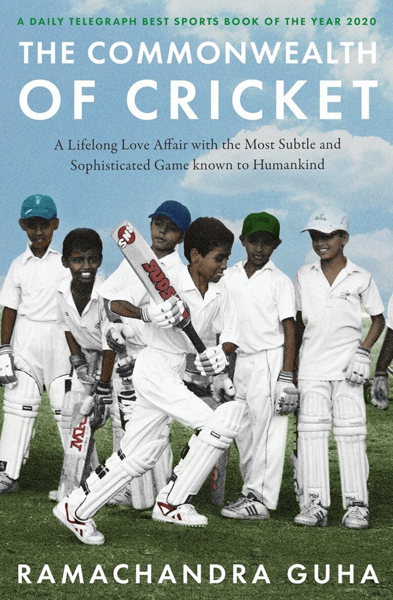 Ramachandra Guha - Commonwealth of Cricket, E-bok