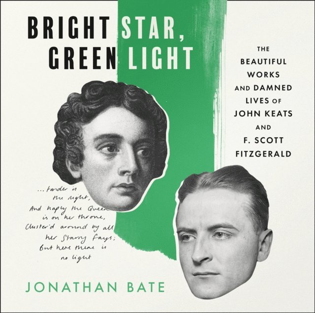 Jonathan Bate - Bright Star, Green Light, Ljudbok