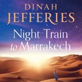 Night Train to Marrakech