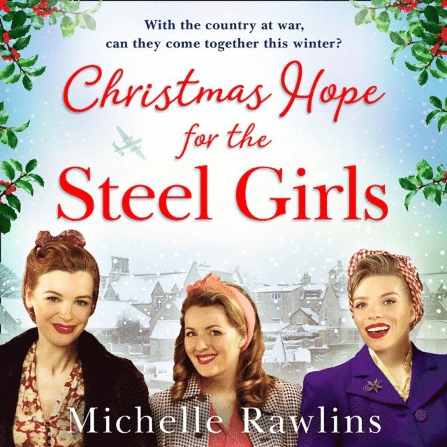 Michelle Rawlins - Christmas Hope for the Steel Girls, Ljudbok