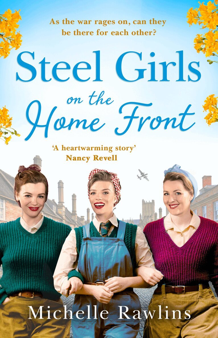 Michelle Rawlins - Steel Girls on the Home Front, Häftad