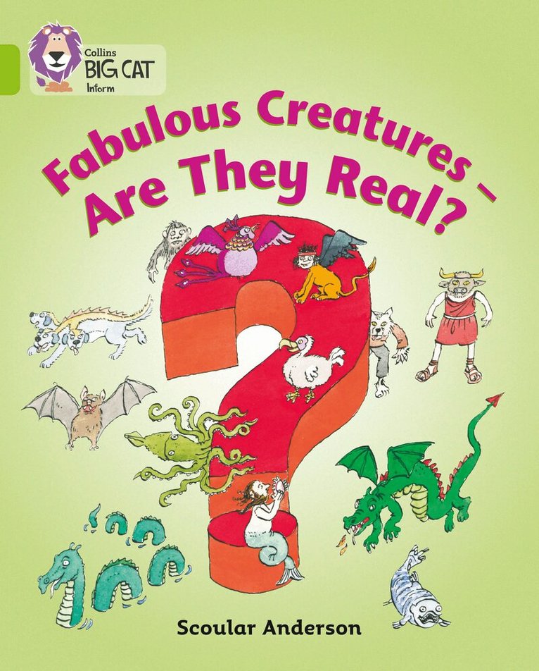 Scoular Anderson - Fabulous Creatures – Are they Real?, E-bok