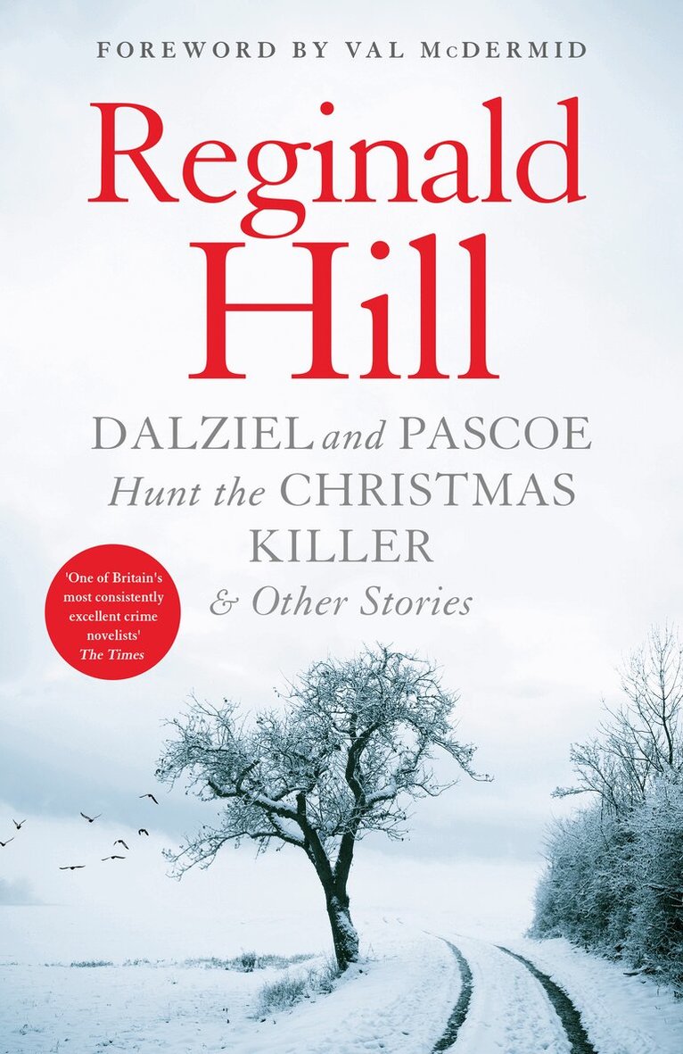 Reginald Hill - Dalziel and Pascoe Hunt the Christmas Killer & Other Stories, E-bok