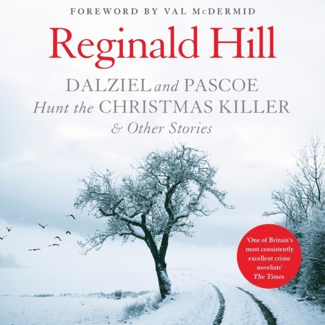 Reginald Hill - Dalziel and Pascoe Hunt the Christmas Killer & Other Stories, Ljudbok