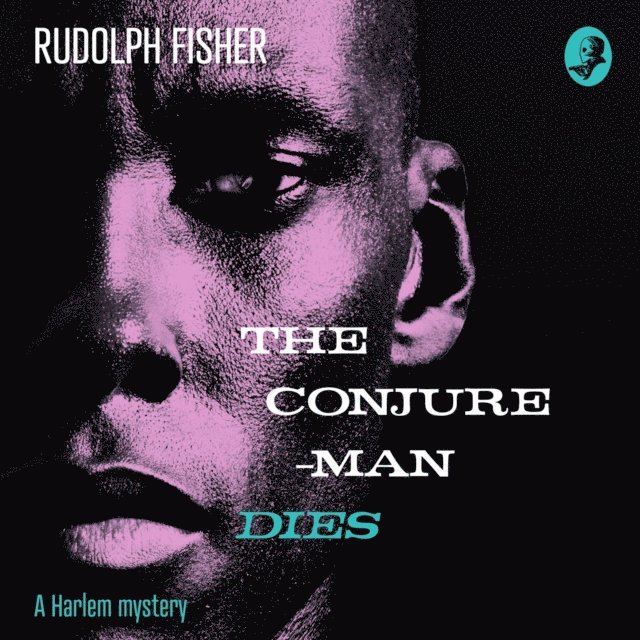 Rudolph Fisher - Conjure-Man Dies: A Harlem Mystery, Ljudbok