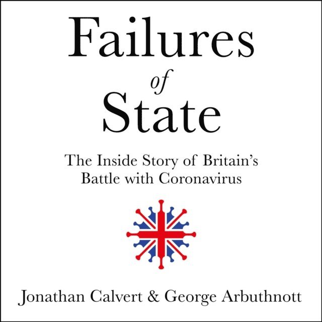 George Arbuthnott, Jonathan Calvert - Failures of State, Ljudbok