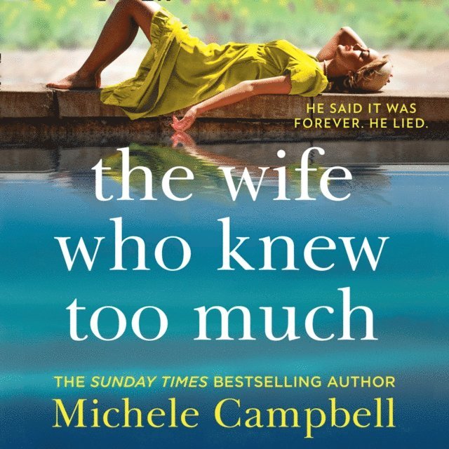 Michele Campbell - Wife Who Knew Too Much, Ljudbok