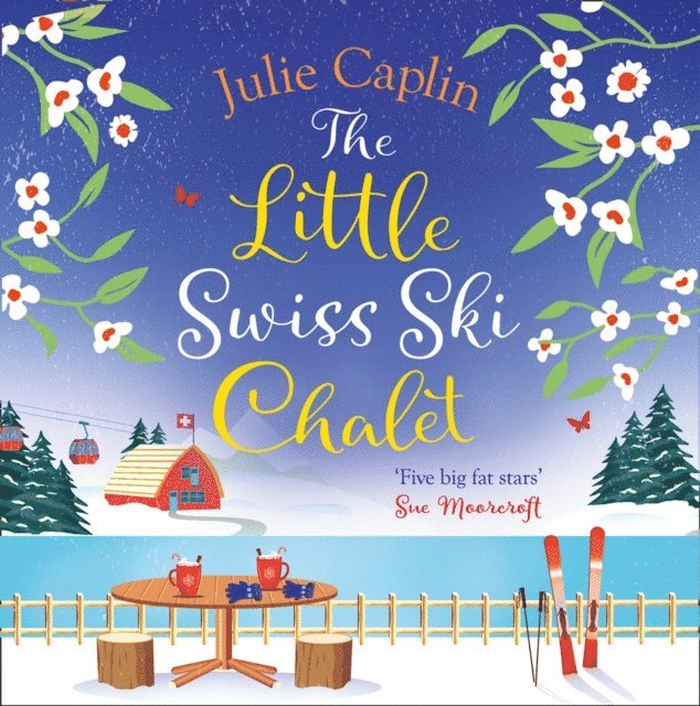 Julie Caplin - Little Swiss Ski Chalet, Ljudbok