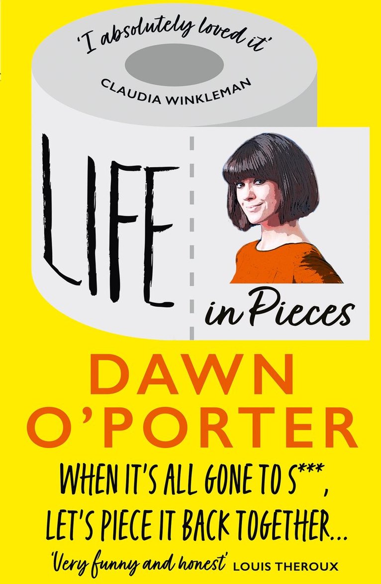 Dawn O’Porter - Life in Pieces, E-bok