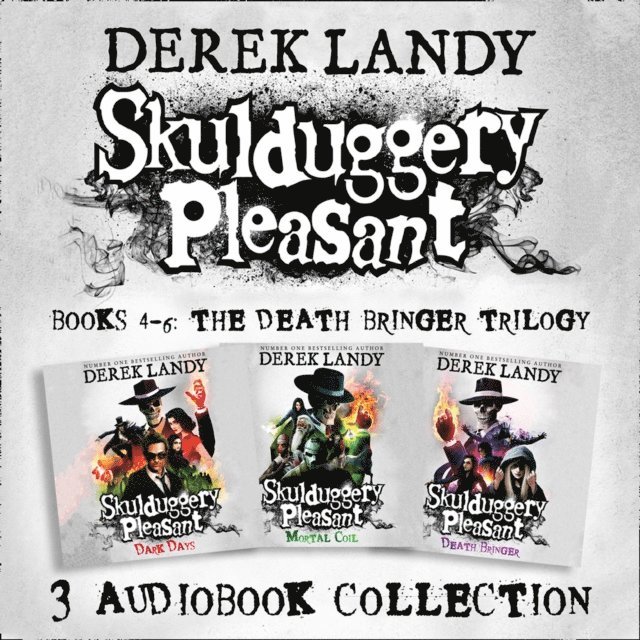 Derek Landy - Skulduggery Pleasant: Audio Collection Books 4-6: The Death Bringer Trilogy, Ljudbok