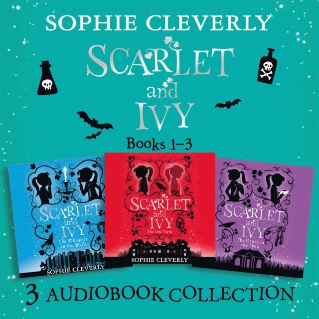 Sophie Cleverly - Scarlet and Ivy: Audio Collection Books 1-3, Ljudbok