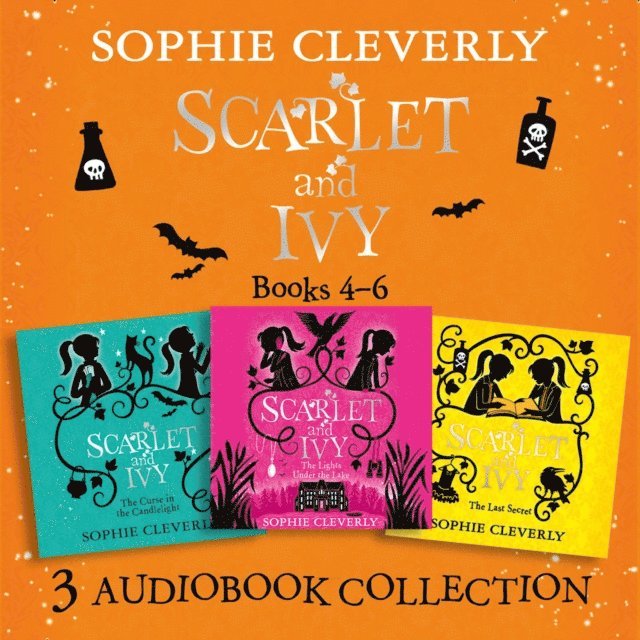 Sophie Cleverly - Scarlet and Ivy: Audio Collection Books 4-6, Ljudbok