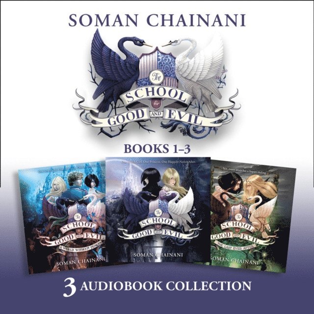 Soman Chainani - School for Good and Evil Audio Collection: The School Years (Books 1-3), Ljudbok