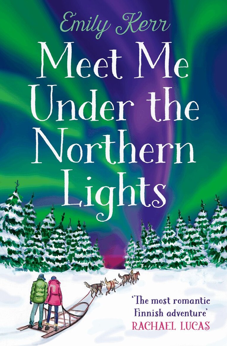 Emily Kerr - Meet Me Under the Northern Lights, E-bok