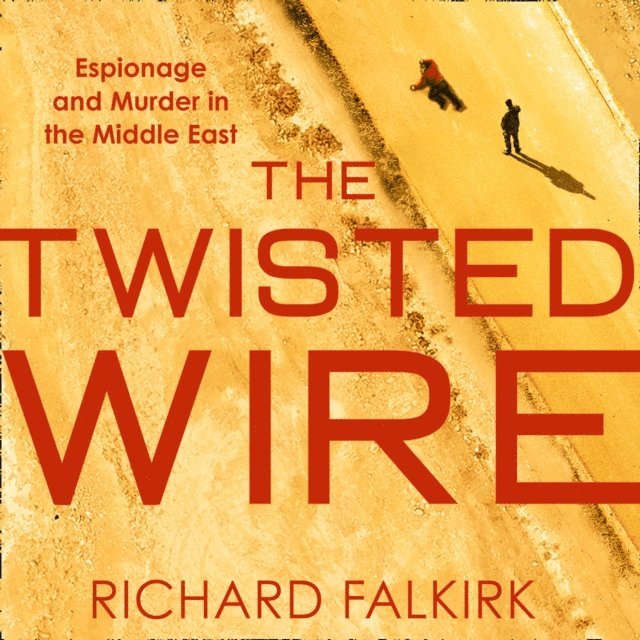 Richard Falkirk - Twisted Wire, Ljudbok