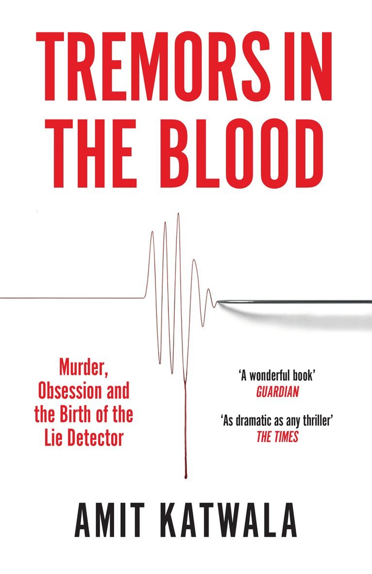Amit Katwala - Tremors in the Blood, E-bok