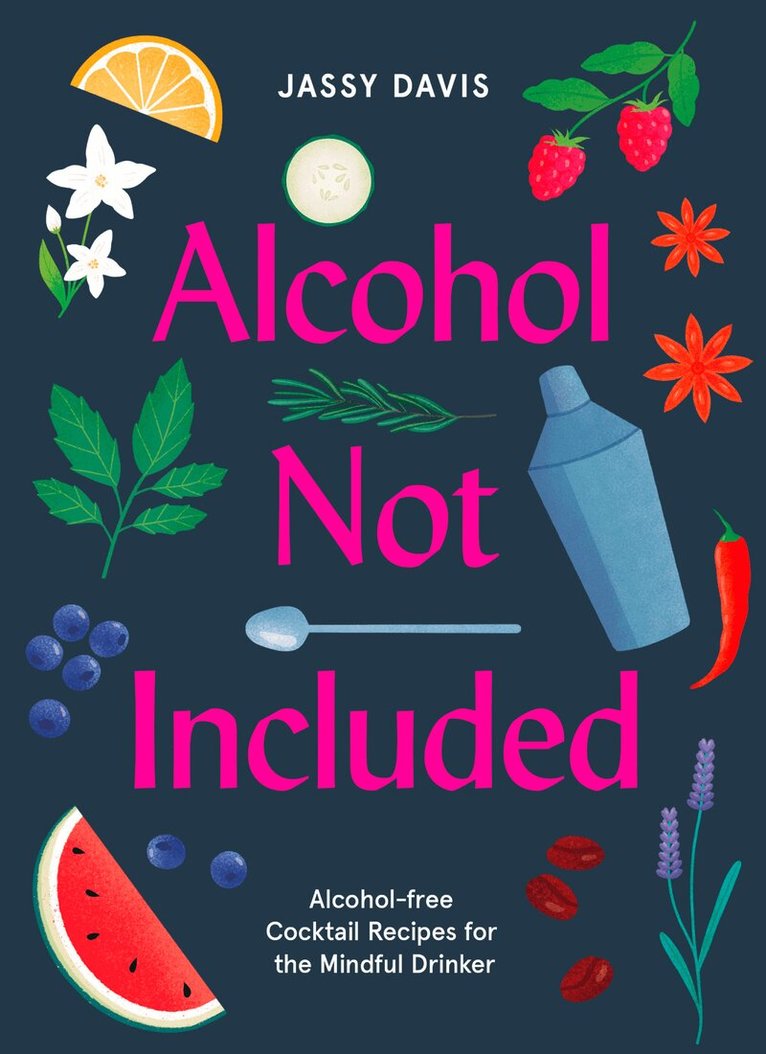 Jassy Davis - Alcohol Not Included, E-bok