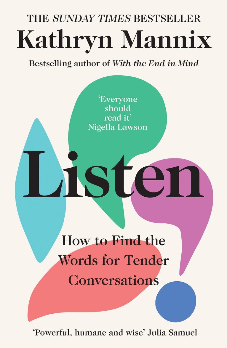 Kathryn Mannix - Listen, E-bok