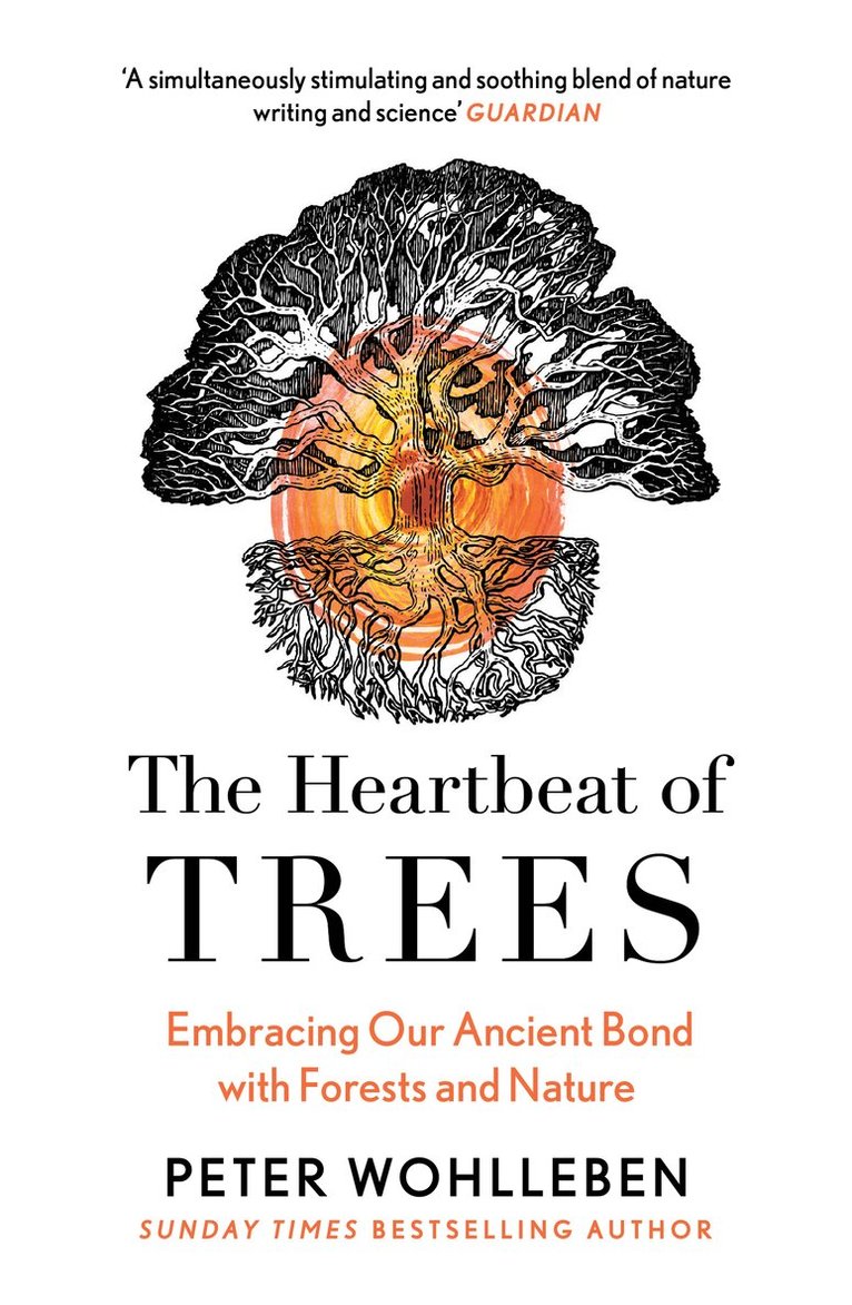 Peter Wohlleben - Heartbeat of Trees, E-bok
