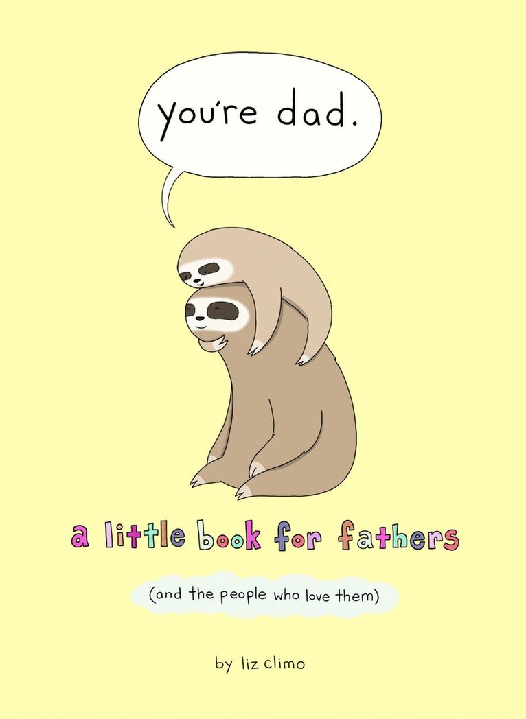 Liz Climo - You’re Dad, E-bok