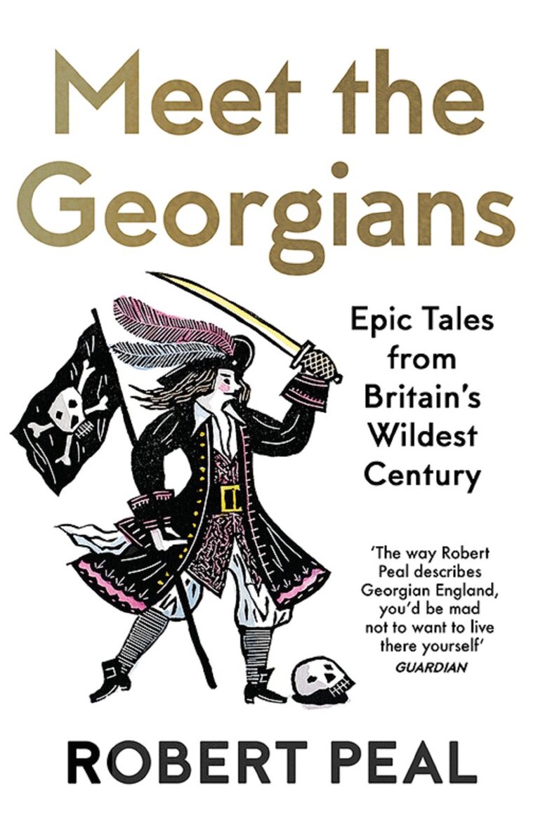 Robert Peal - Meet the Georgians, E-bok