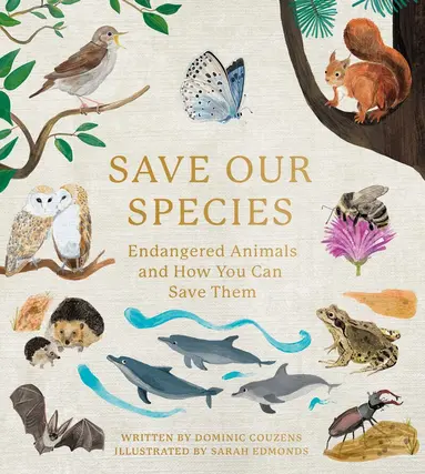 Dominic Couzens - Save Our Species, E-bok