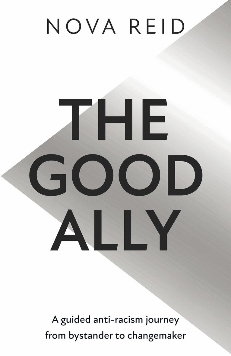 Nova Reid - Good Ally, Inbunden. Tillgänglighet: Tillfälligt slut