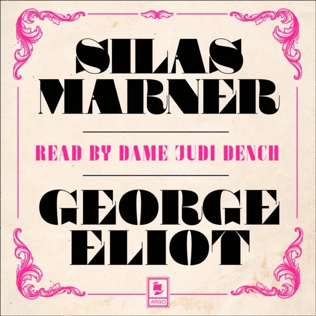 George Eliot - Silas Marner, Ljudbok