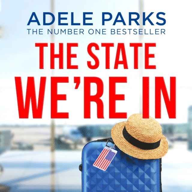 Adele Parks - State We're In, Ljudbok