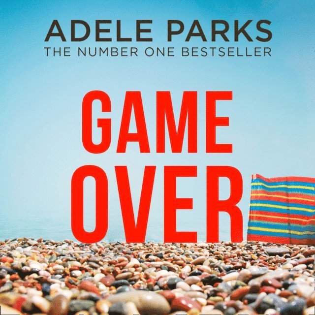 Adele Parks - Game Over, Ljudbok