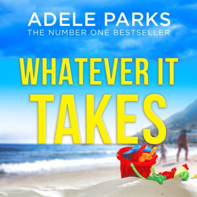 Adele Parks - Whatever It Takes, Ljudbok