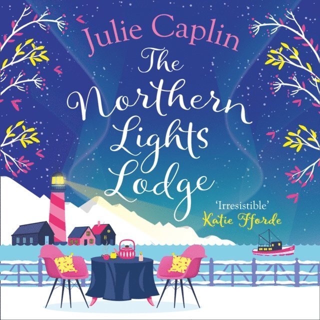 Julie Caplin - Northern Lights Lodge, Ljudbok
