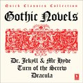 Quick Classics Collection: Gothic: Turn of the Screw, Dracula, The Strange Case of Dr Jekyll & Mr Hyde (Argo Classics)