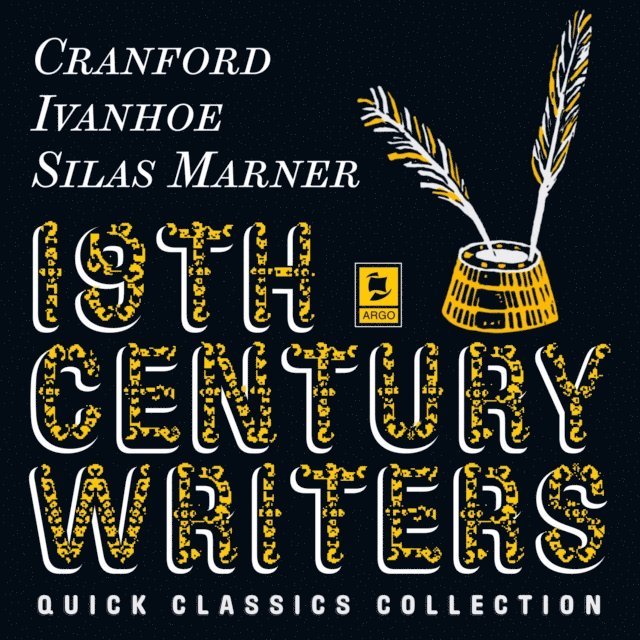 George Eliot, Walter Scott, Elizabeth Gaskell - Quick Classics Collection: 19th-Century Writers, Ljudbok