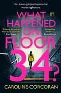 WHAT HAPPENED ON FLOOR 34 EB