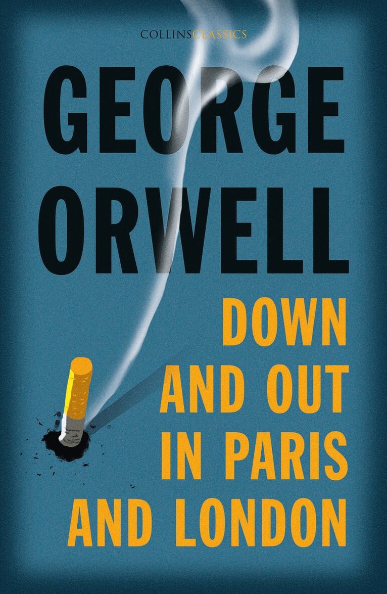 George Orwell - Down and Out in Paris and London, Häftad